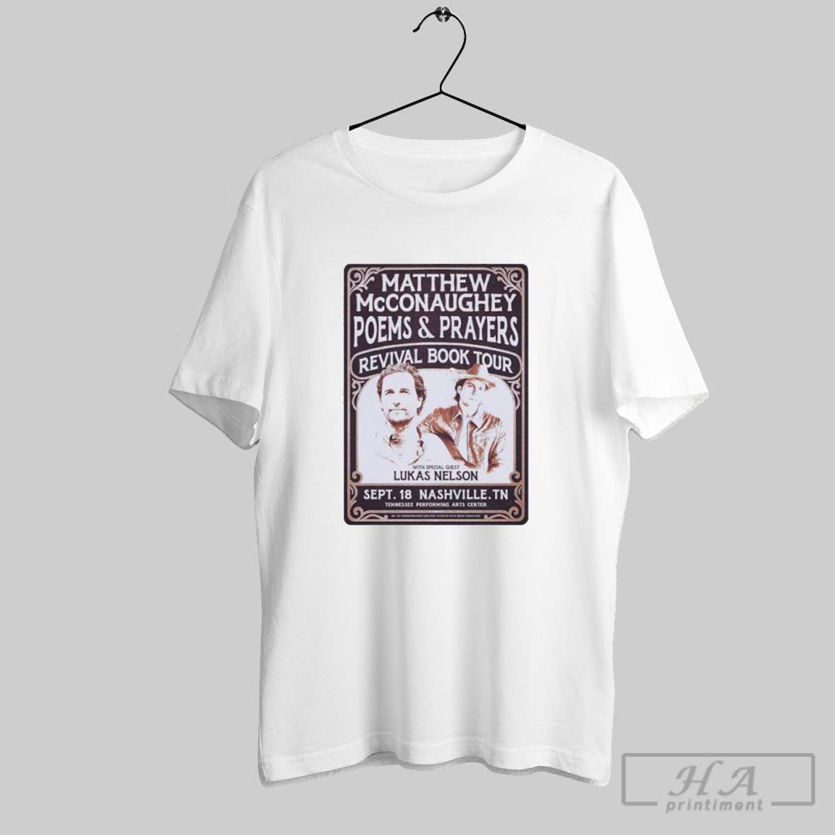 Official Matthew Mcconaughey Poems Prayers Revival Book Tour Lukas Nelson T-Shirts, Hoodie, Sweatshirt - T-Shirt, Sweatshirt, Hoodie