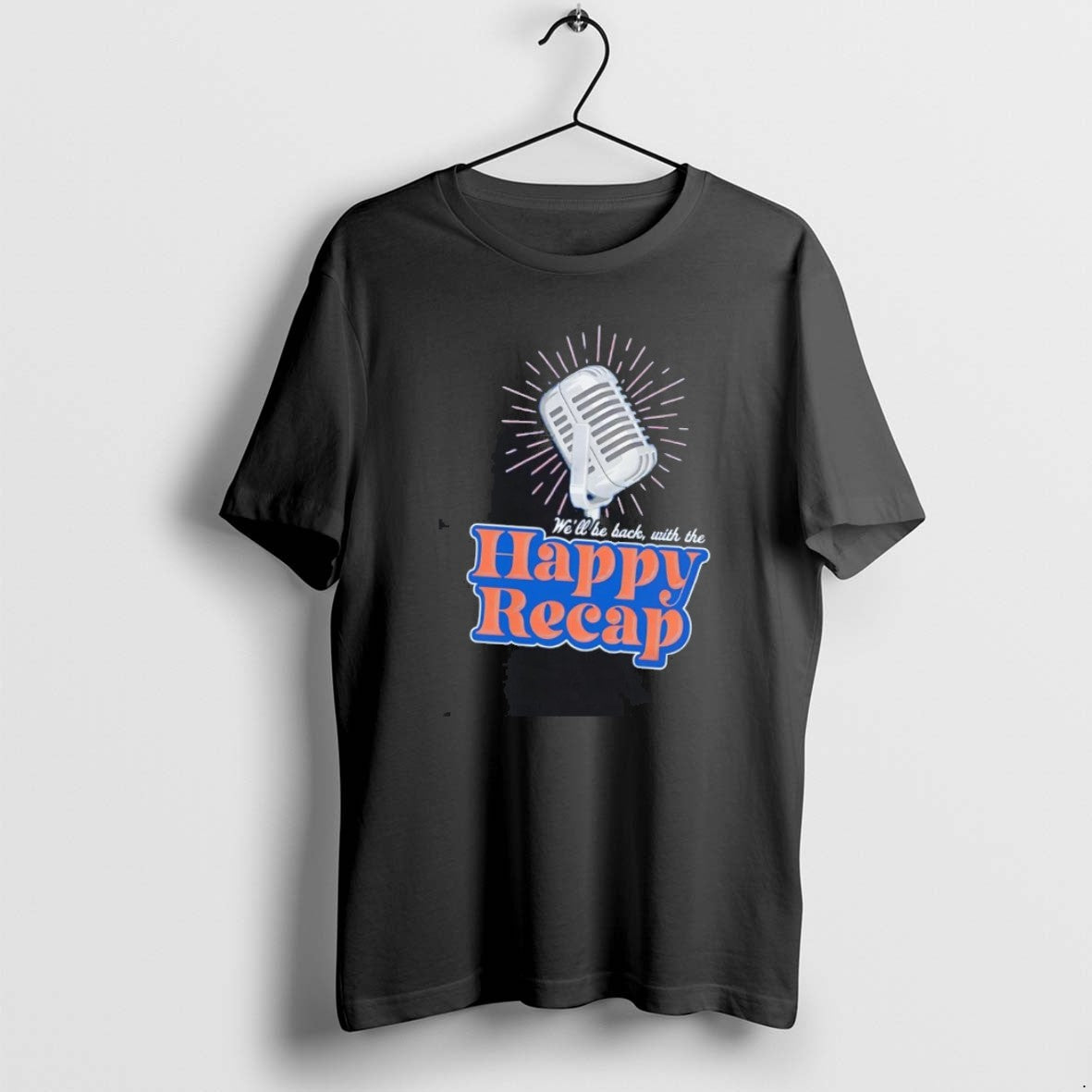 Official Mike Breen Well Be Back Happy Recap T-Shirts, Hoodie, Sweatshirt - T-Shirt, Sweatshirt, Hoodie