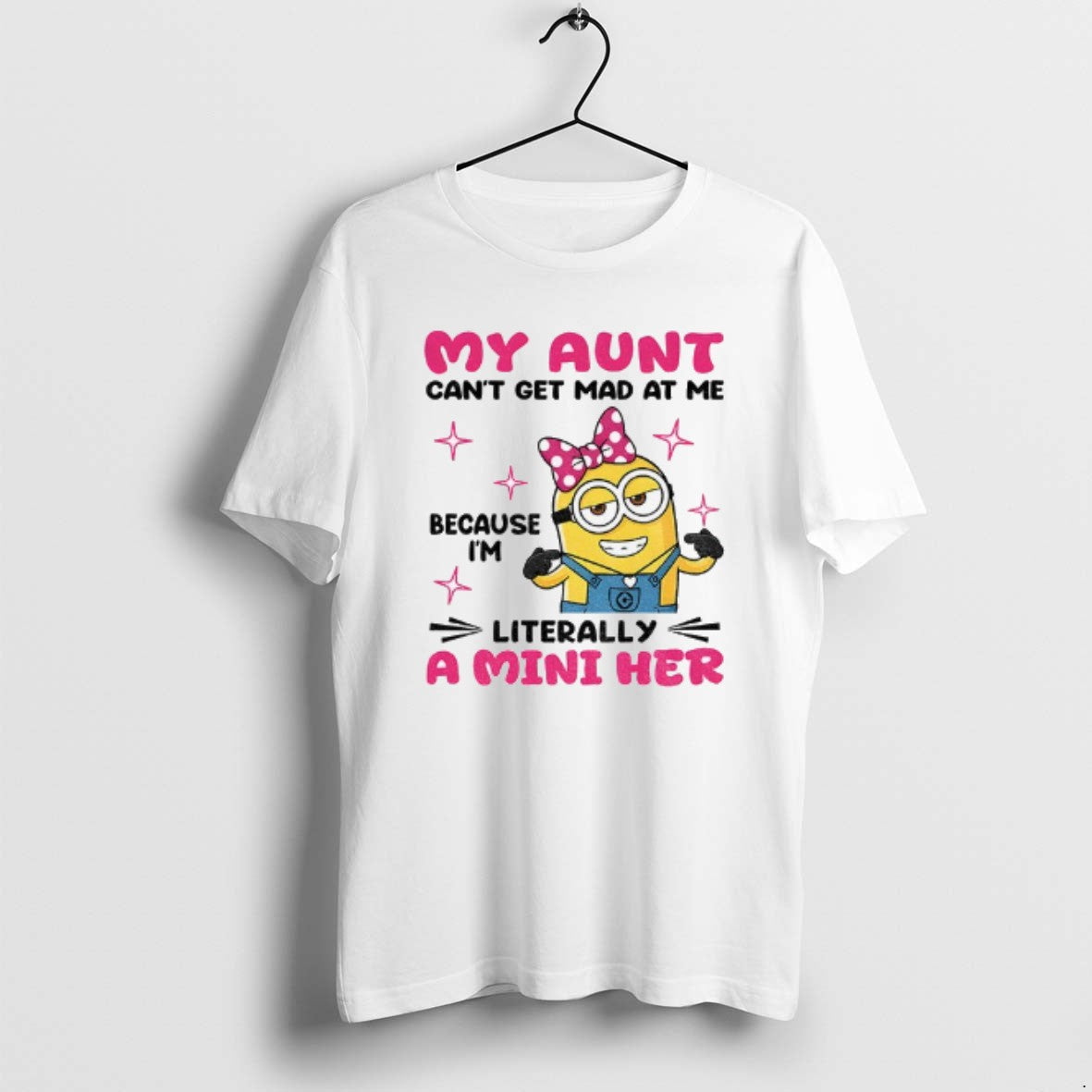Official Minion My Aunt Cant Get Mad Me Because Im Literally Mini Her T-Shirts, Hoodie, Sweatshirt - T-Shirt, Sweatshirt, Hoodie