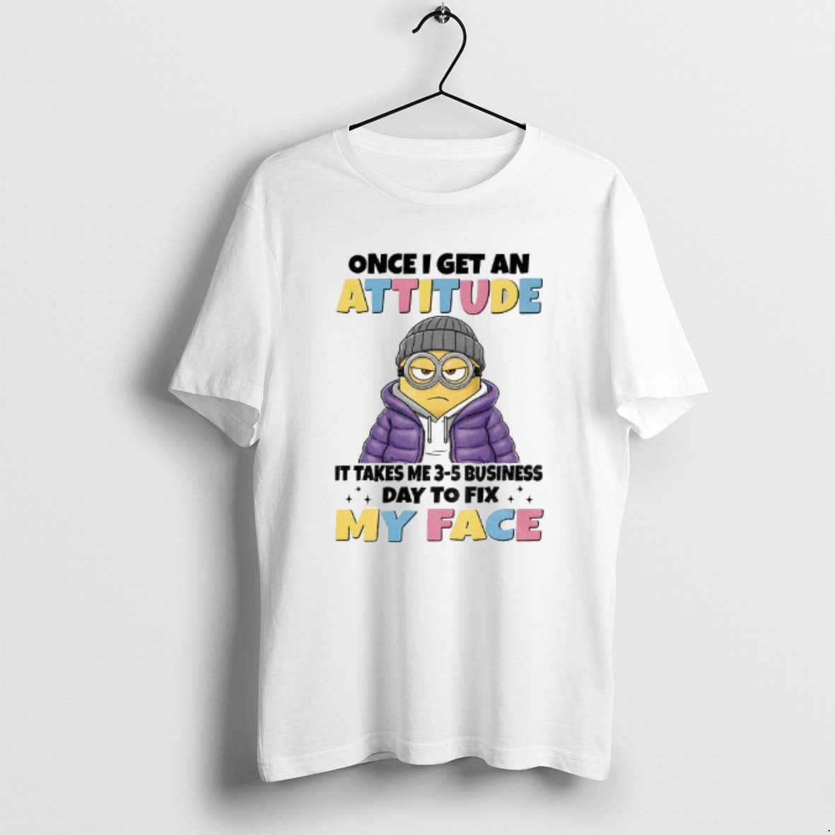 Official Minion Once I Get Attitude Takes Me 3 5 Business Days T-Shirts, Hoodie, Sweatshirt - T-Shirt, Sweatshirt, Hoodie