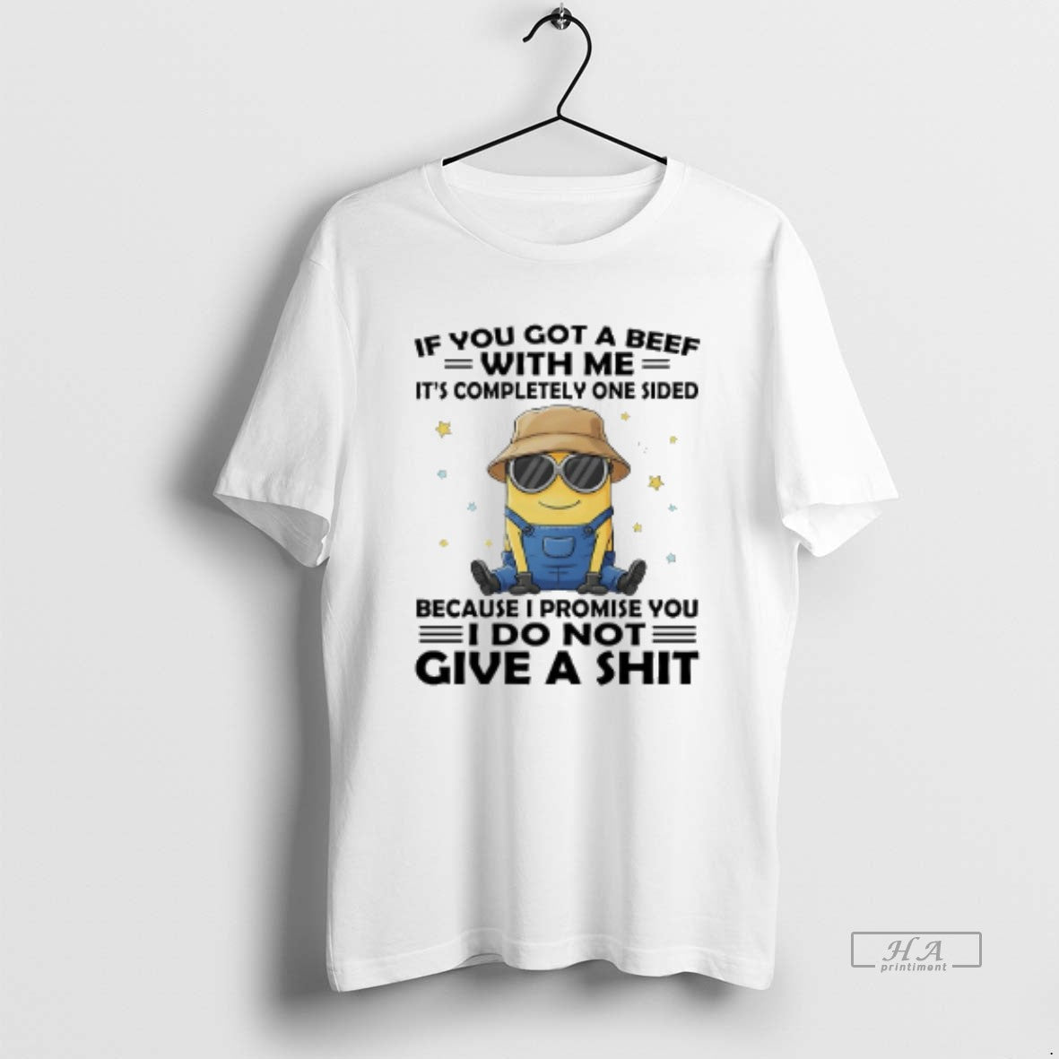 Official Minions If You Got Beef Me Completely One Sided Because T-Shirts, Hoodie, Sweatshirt - T-Shirt, Sweatshirt, Hoodie