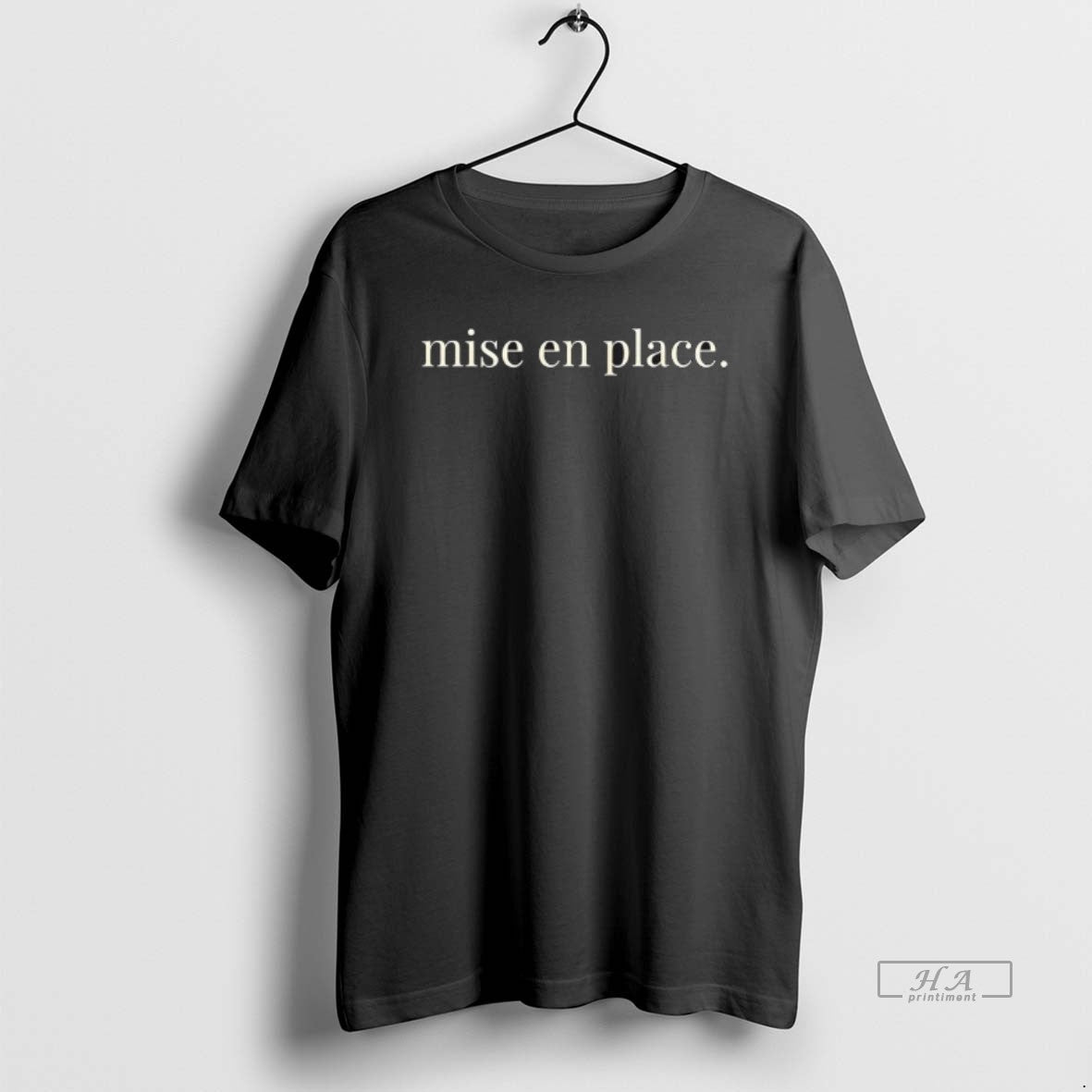 Official Mise En Place T-Shirts, Hoodie, Sweatshirt - T-Shirt, Sweatshirt, Hoodie