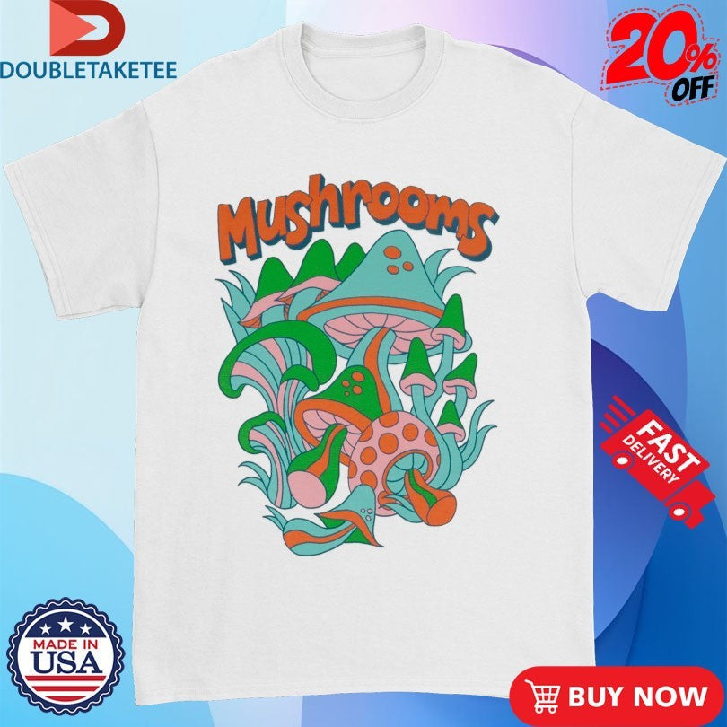 Mushrooms Big Bud Press Shirts Unisex T-shirt, Sweatshirt, Hoodie, Long Sleeve Tee - T-Shirt, Sweatshirt, Hoodie