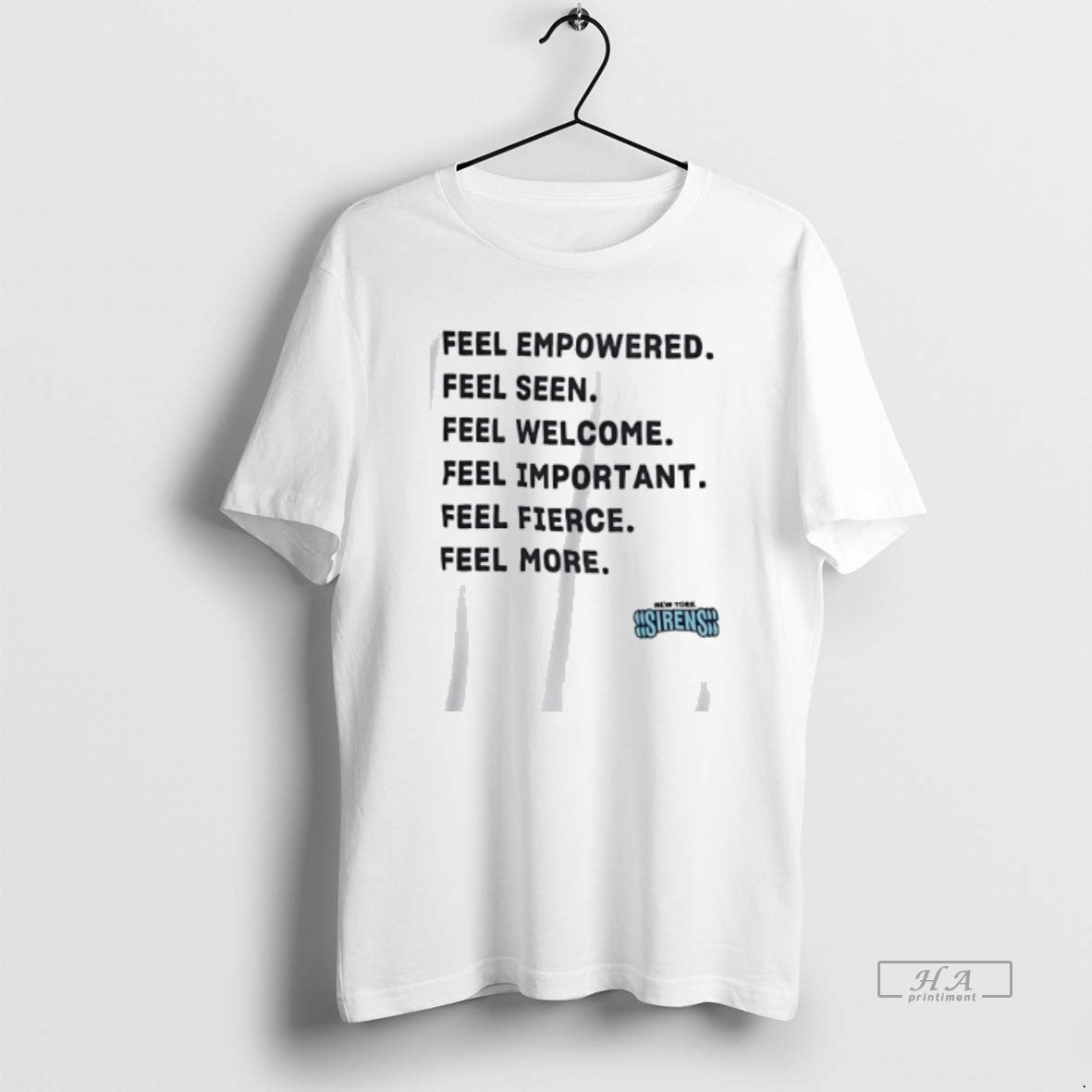 Official New York Sirens Feel Empowered Seen Welcome Important Fierce More T-Shirts, Hoodie, Sweatshirt - T-Shirt, Sweatshirt, Hoodie