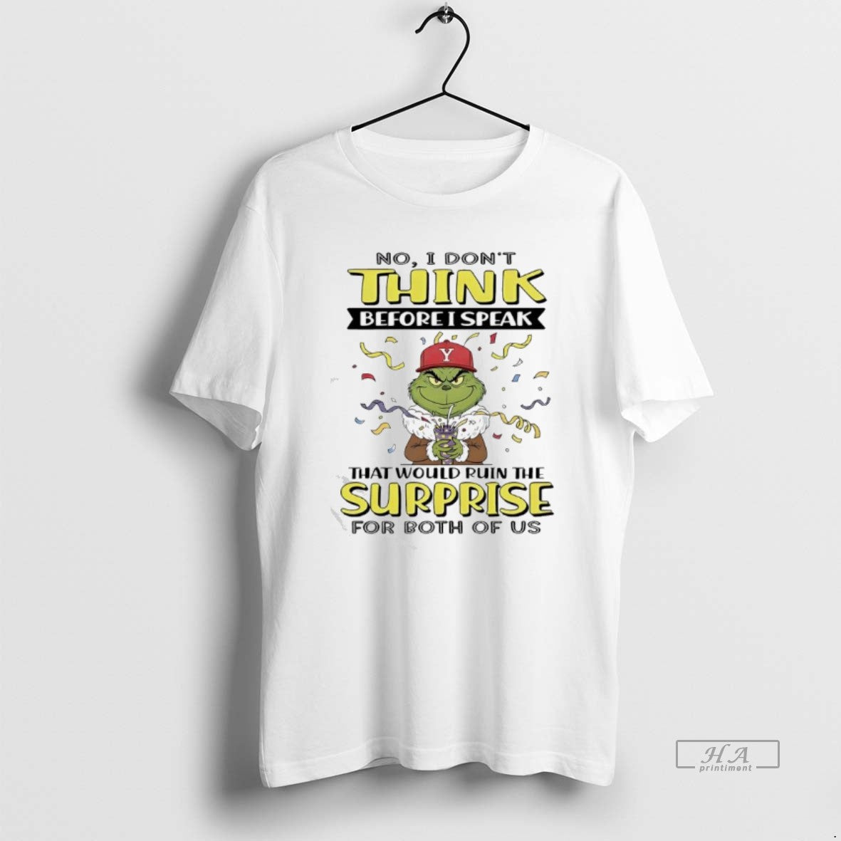 Official No Grinch Dont Think Before I Speak D Y That Would Ruin Surprise T-Shirts, Hoodie, Sweatshirt - T-Shirt, Sweatshirt, Hoodie