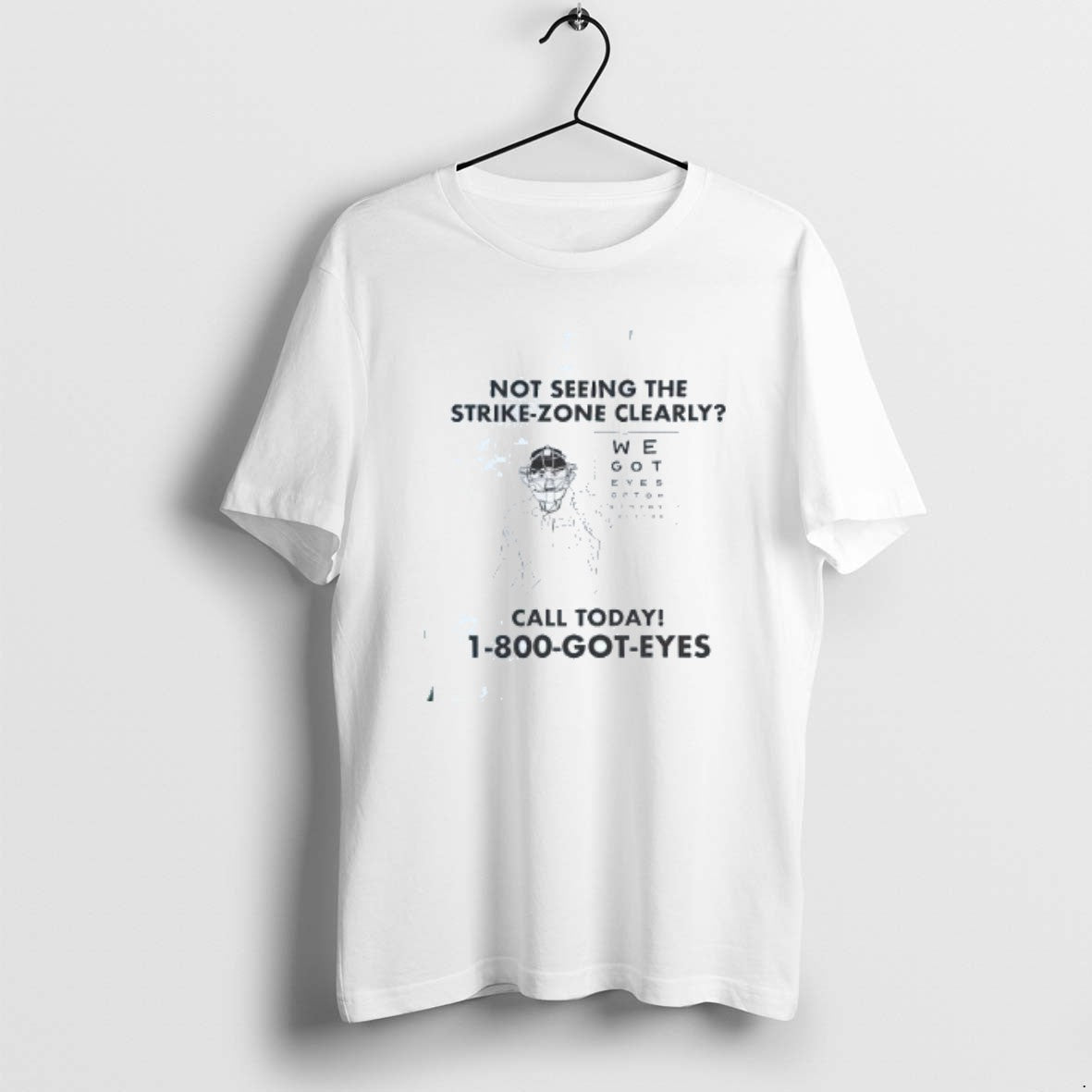 Official Not Seeing Strike Zone Clearly Call Today 1800 Got Eyes T-Shirts, Hoodie, Sweatshirt - T-Shirt, Sweatshirt, Hoodie