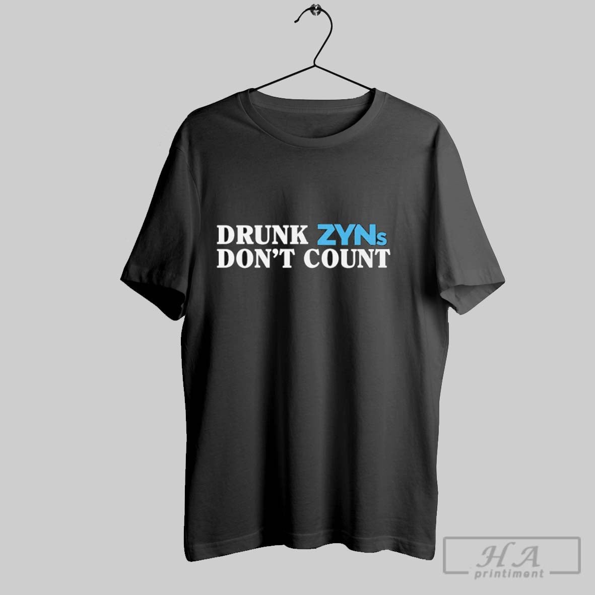 Official Official Drunk Zyns Dont Count T-Shirts, Hoodie, Sweatshirt - T-Shirt, Sweatshirt, Hoodie