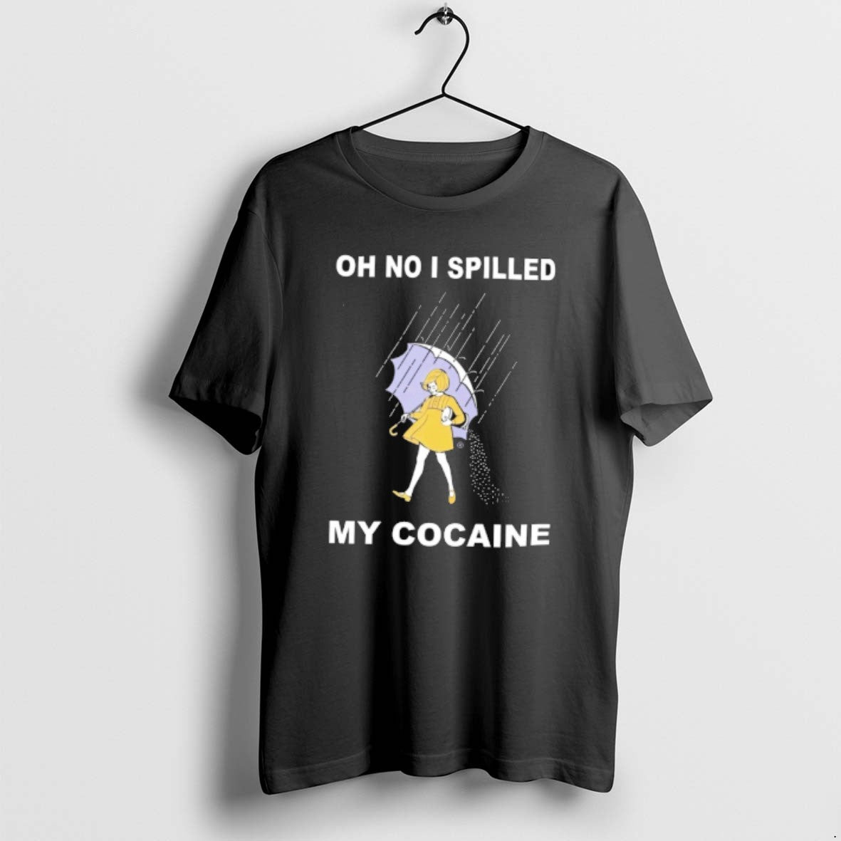 Official Oh No I Spilled My Cocaine T-Shirts, Hoodie, Sweatshirt - T-Shirt, Sweatshirt, Hoodie
