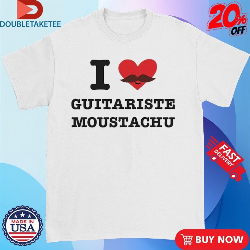Paramore I Love Guitariste Moustachu Shirts Unisex T-shirt, Sweatshirt, Hoodie, Long Sleeve Tee - T-Shirt, Sweatshirt, Hoodie