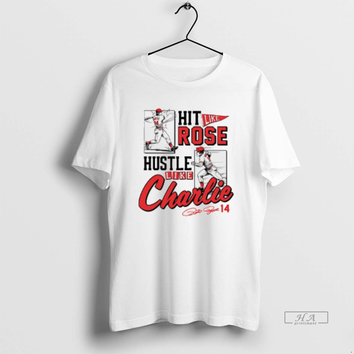Official Pete Rose Hit Like Pete Hustle Like Charlie T-Shirts, Hoodie, Sweatshirt - T-Shirt, Sweatshirt, Hoodie