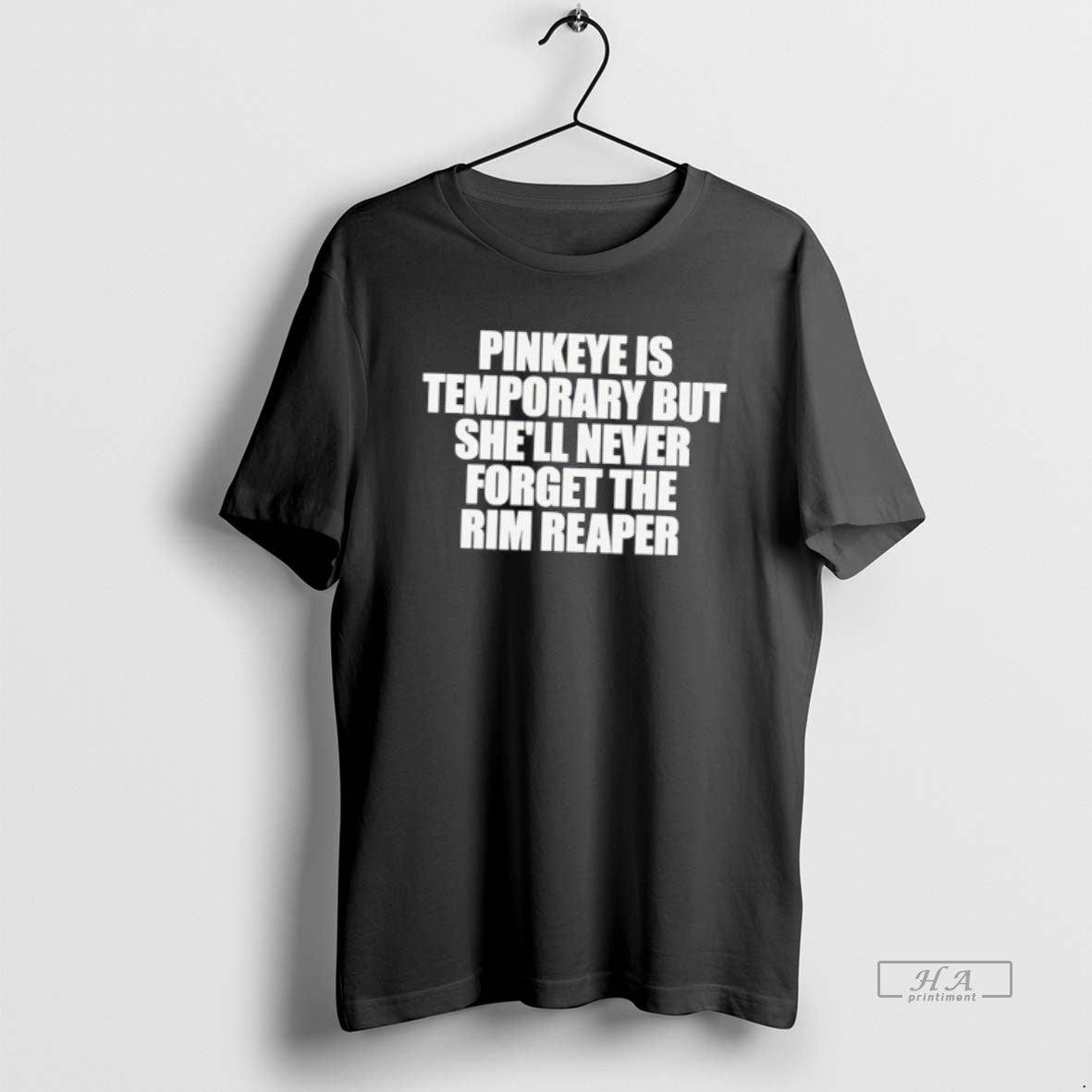 Official Pinkeye Is Temporary But Shell Never Forget Rim Reaper T-Shirts, Hoodie, Sweatshirt - T-Shirt, Sweatshirt, Hoodie