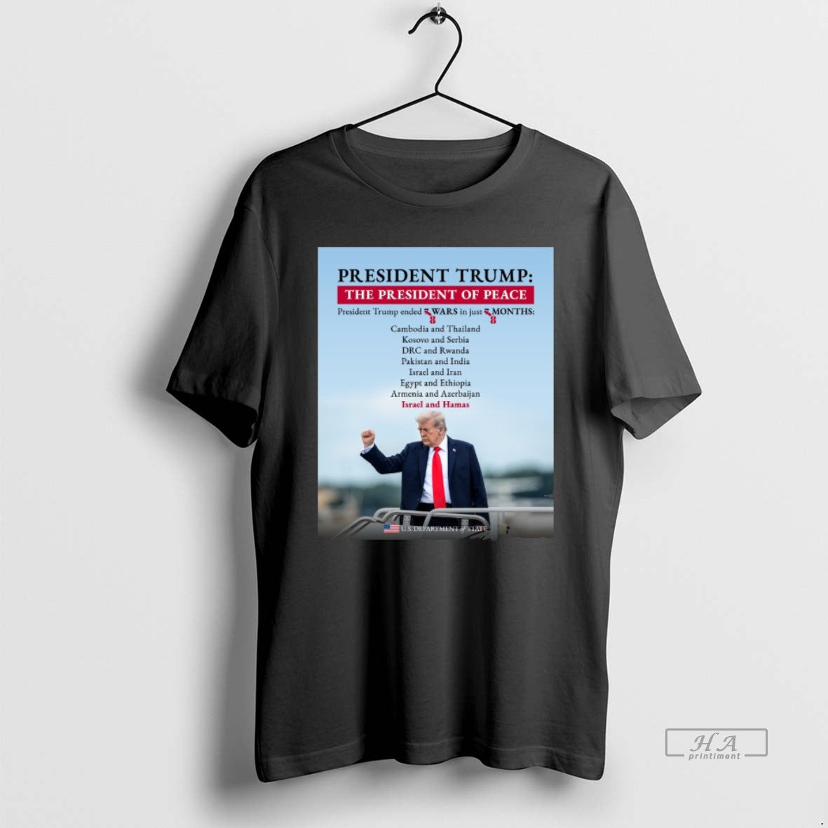 Official President Trump President Peace President Trump Ended 8 Wars Just T-Shirts, Hoodie, Sweatshirt - T-Shirt, Sweatshirt, Hoodie