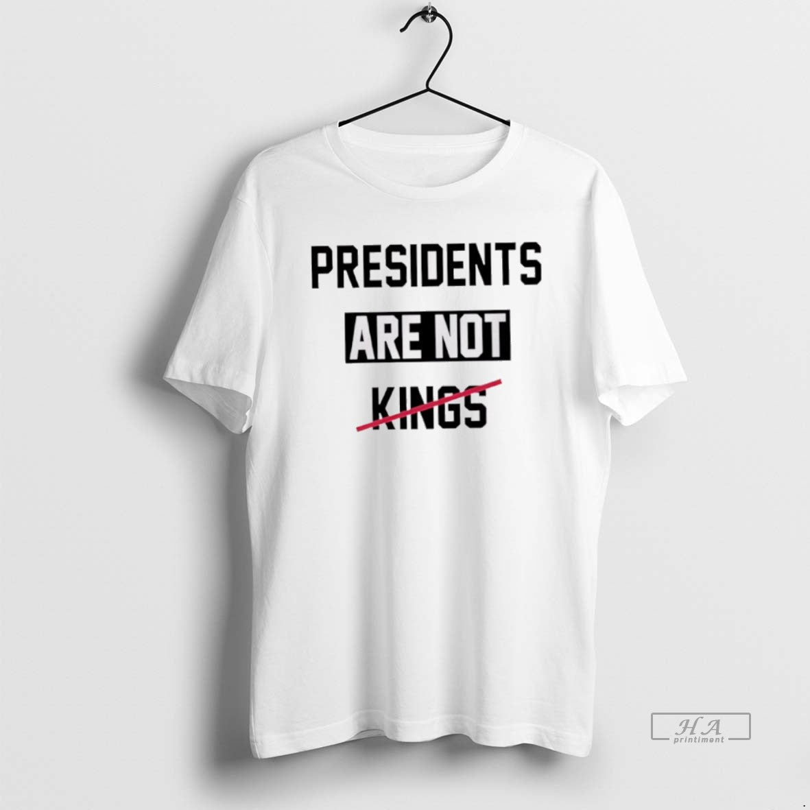 Official Presidents Are Not Kings Trump T-Shirts, Hoodie, Sweatshirt - T-Shirt, Sweatshirt, Hoodie