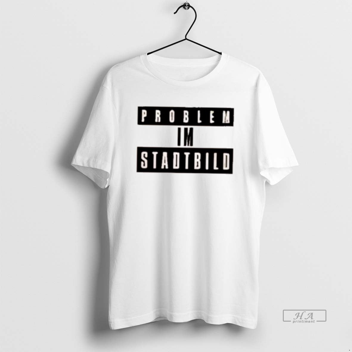Official Problem Im Stadtbild Text T-Shirts, Hoodie, Sweatshirt - T-Shirt, Sweatshirt, Hoodie