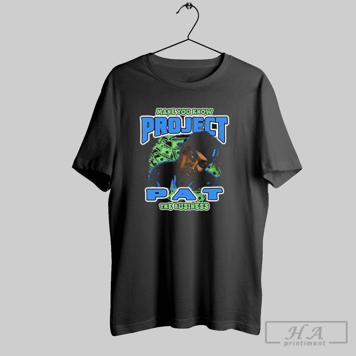 Official Project Pat Mane You Know Business T-Shirts, Hoodie, Sweatshirt - T-Shirt, Sweatshirt, Hoodie