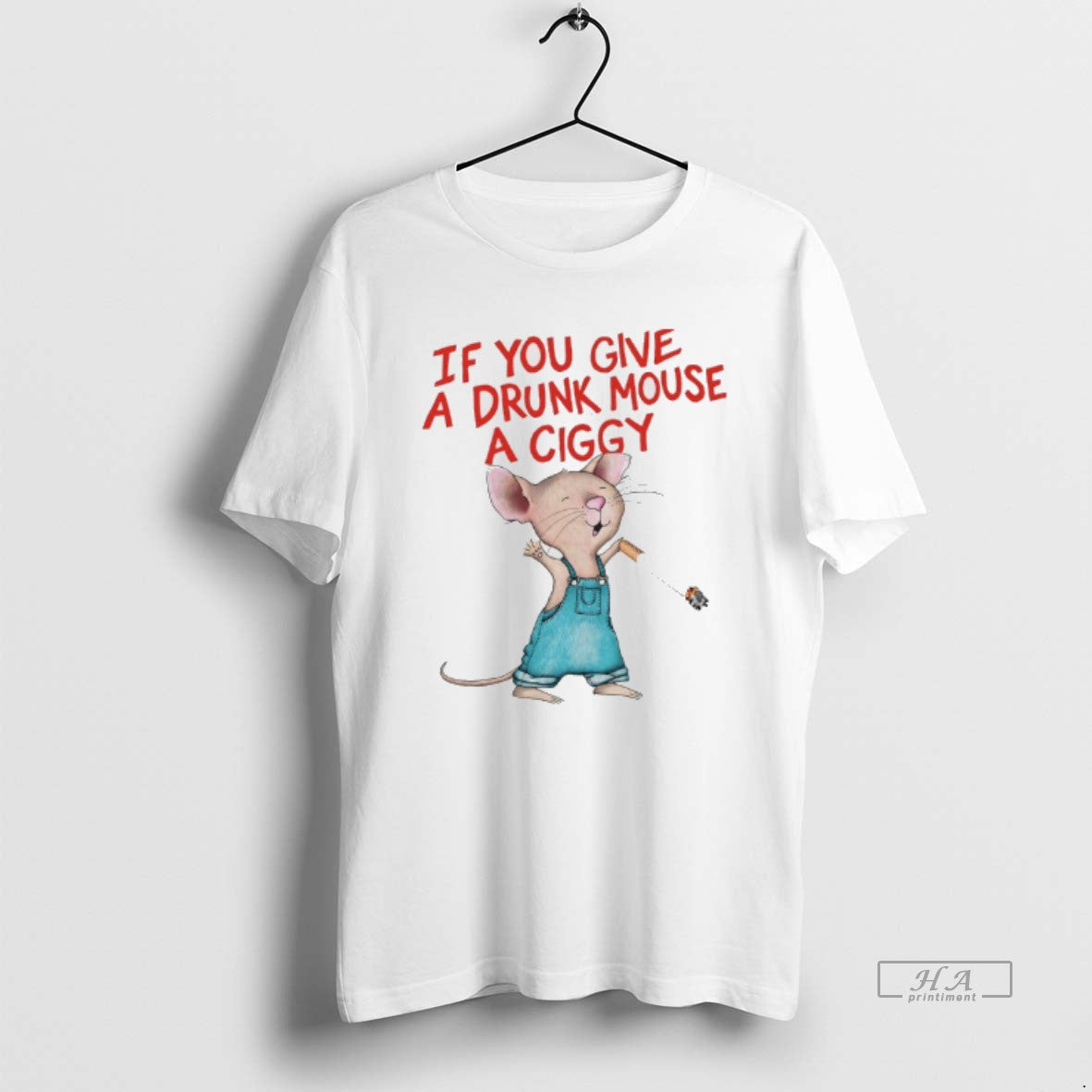 Official Rat Smoking If You Give Drunk Mouse Ciggy T-Shirts, Hoodie, Sweatshirt - T-Shirt, Sweatshirt, Hoodie