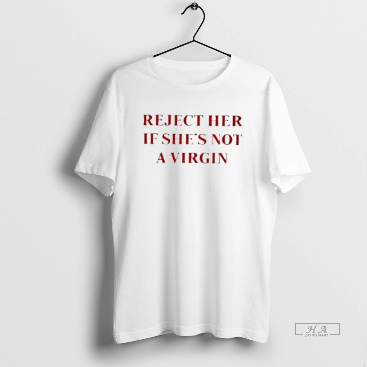 Official Reject Her If Shes Not Virgin Outdated Thinking T-Shirts, Hoodie, Sweatshirt - T-Shirt, Sweatshirt, Hoodie