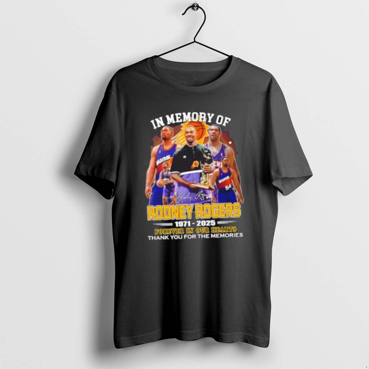 Official Rodney Rogers Phoenix Suns 1971 2025 Forever Our Hearts Thank You T-Shirts, Hoodie, Sweatshirt - T-Shirt, Sweatshirt, Hoodie