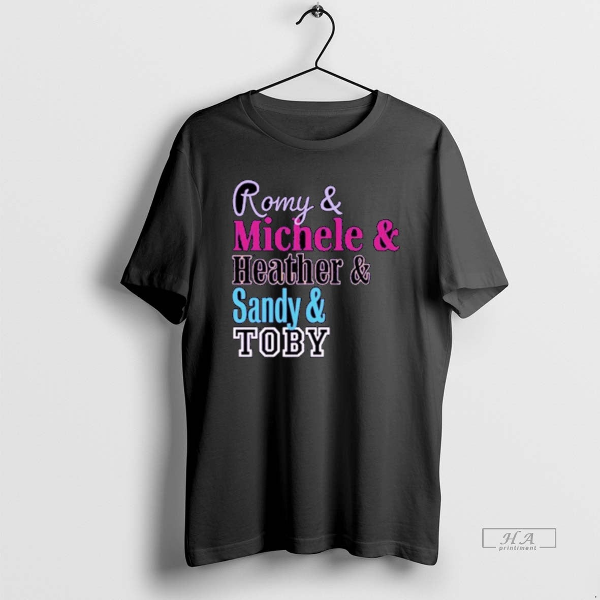 Official Romy Michele Heather Sandy Toby Names T-Shirts, Hoodie, Sweatshirt - T-Shirt, Sweatshirt, Hoodie
