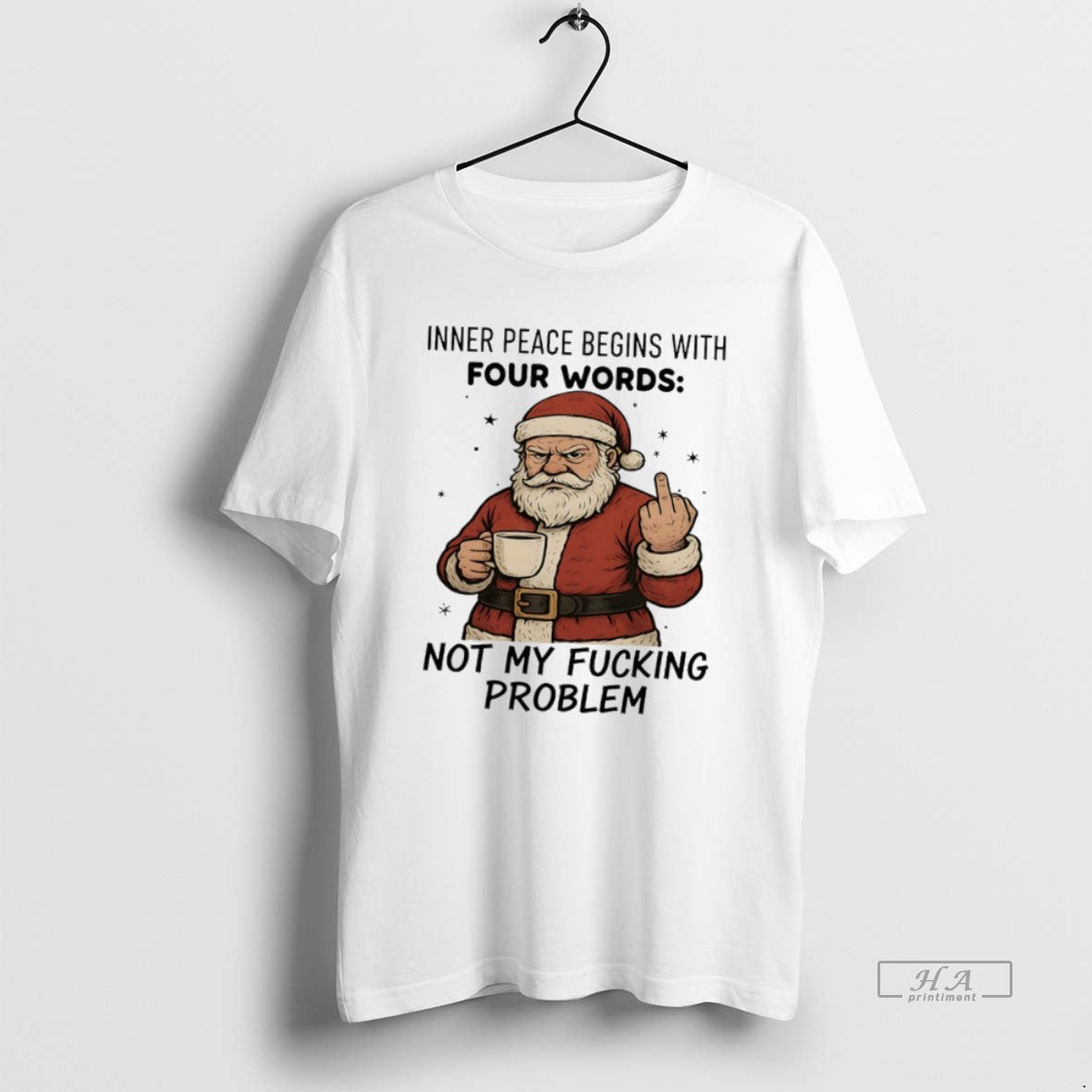 Official Santa Claus Inner Peace Begins Four Words Not My Fucking Problem T-Shirts, Hoodie, Sweatshirt - T-Shirt, Sweatshirt, Hoodie