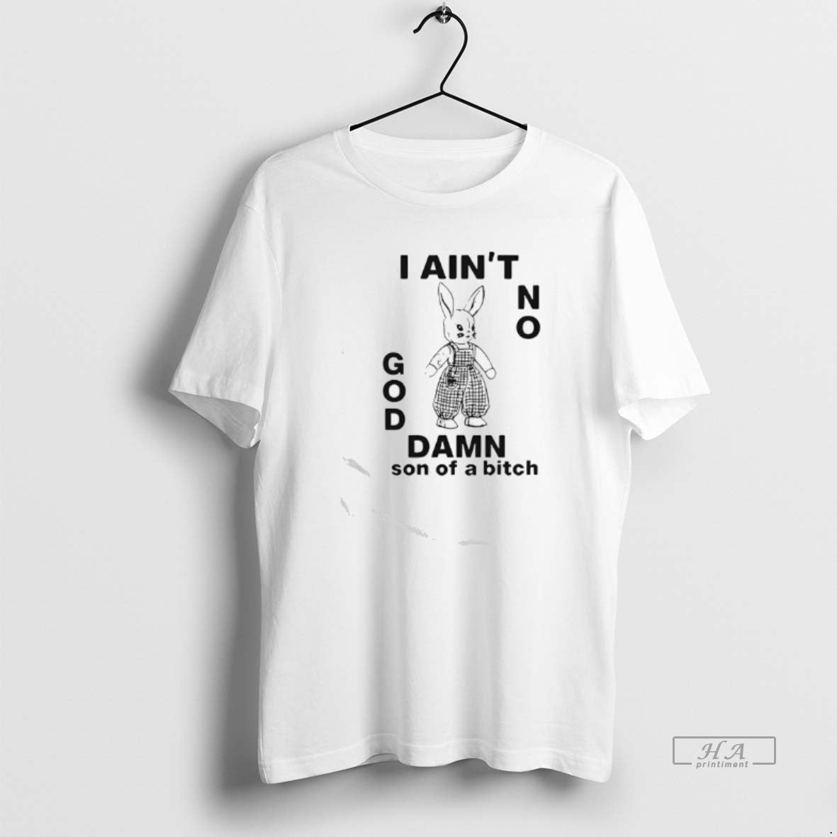 Official Soab I Aint No God Damn Son Bitch T-Shirts, Hoodie, Sweatshirt - T-Shirt, Sweatshirt, Hoodie