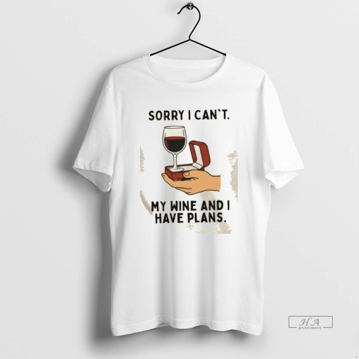 Official Sorry I Cant My Wine I Have Plans T-Shirts, Hoodie, Sweatshirt - T-Shirt, Sweatshirt, Hoodie