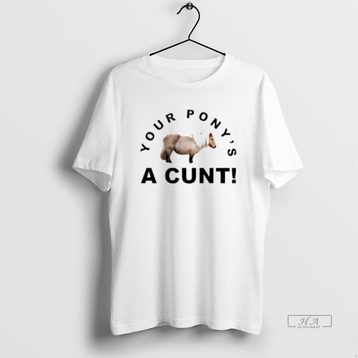 Official Steve Evets Your Ponys Cunt T-Shirts, Hoodie, Sweatshirt - T-Shirt, Sweatshirt, Hoodie