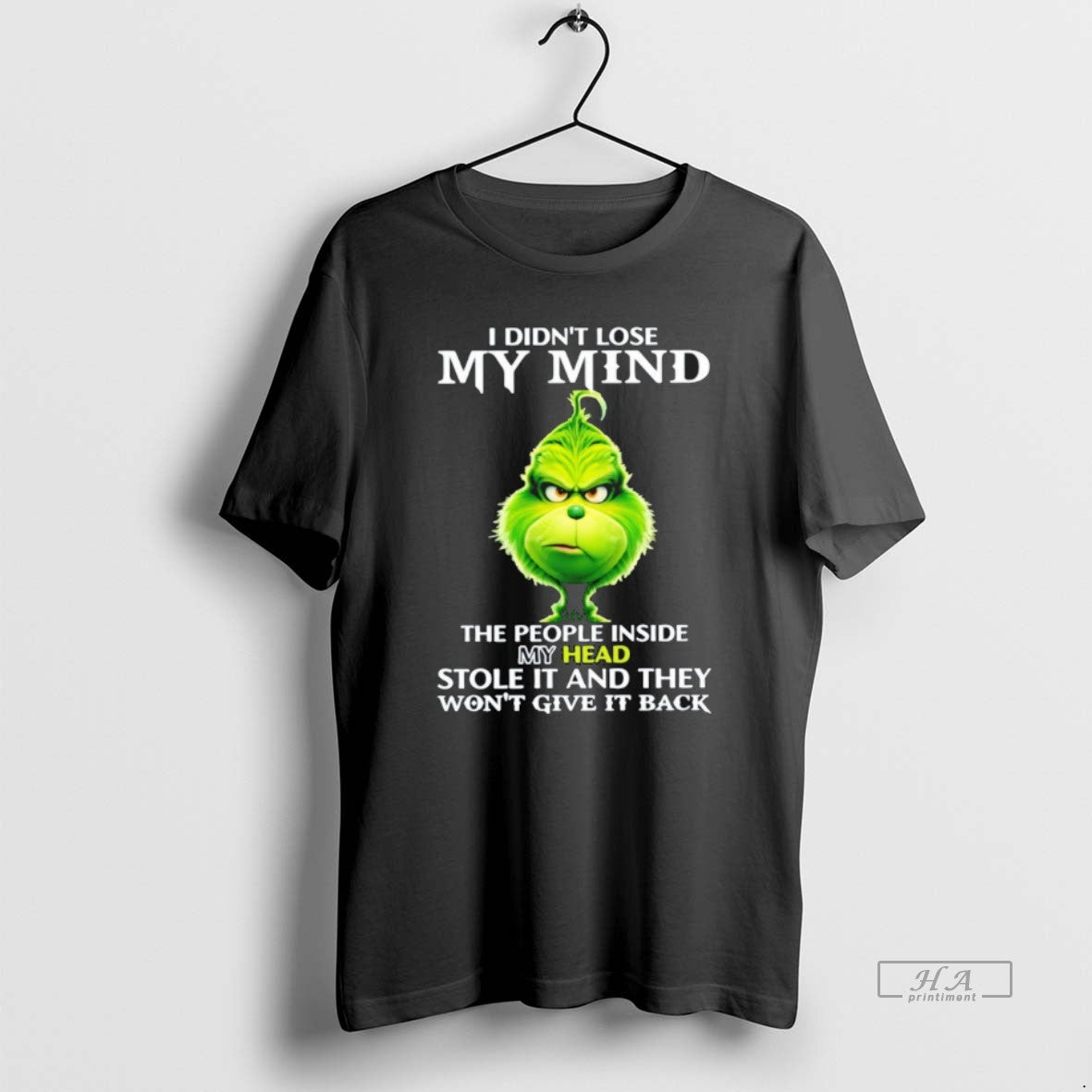 Official Grinch I Didnt Lose My Mind People Inside My Head Stole T-Shirts, Hoodie, Sweatshirt - T-Shirt, Sweatshirt, Hoodie