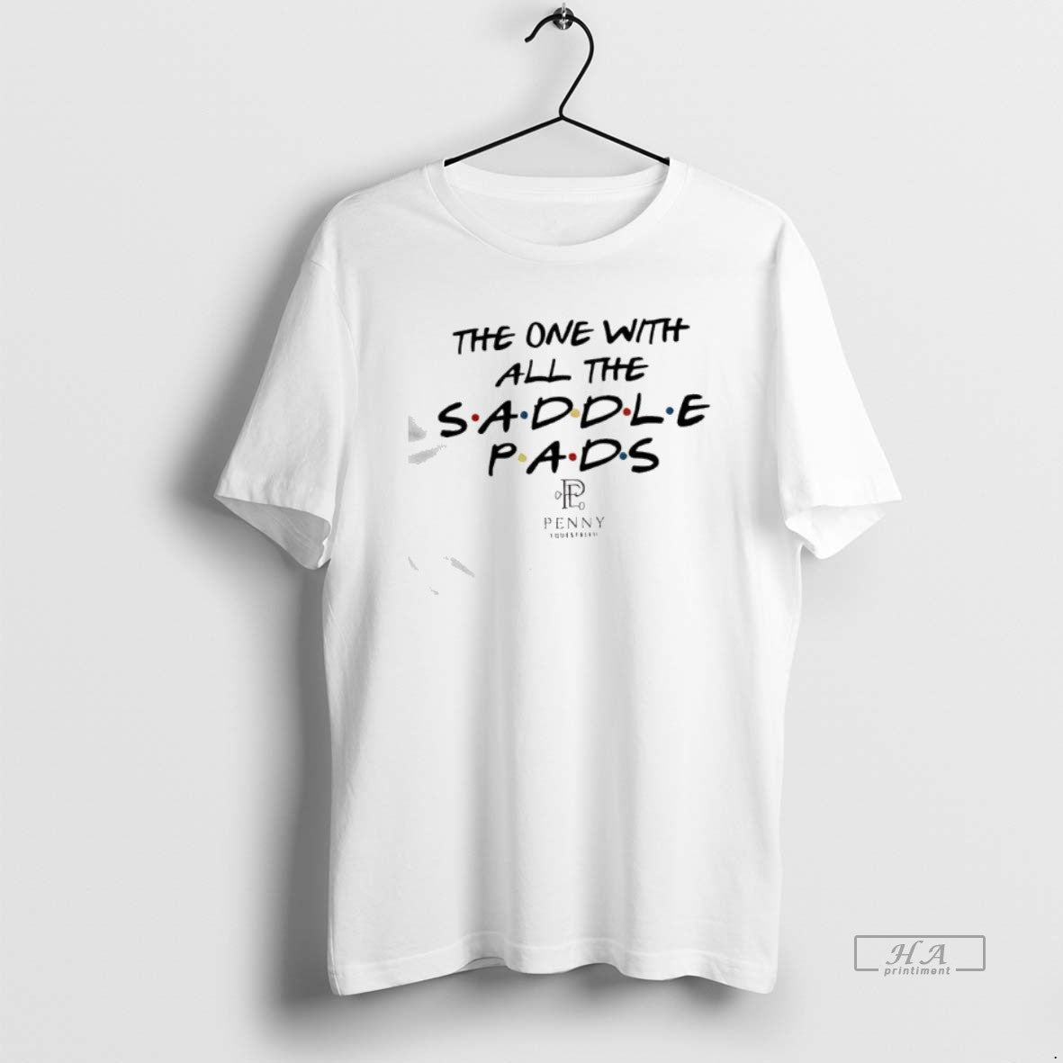 Official One All Saddle Pads Tv Show Friends T-Shirts, Hoodie, Sweatshirt - T-Shirt, Sweatshirt, Hoodie