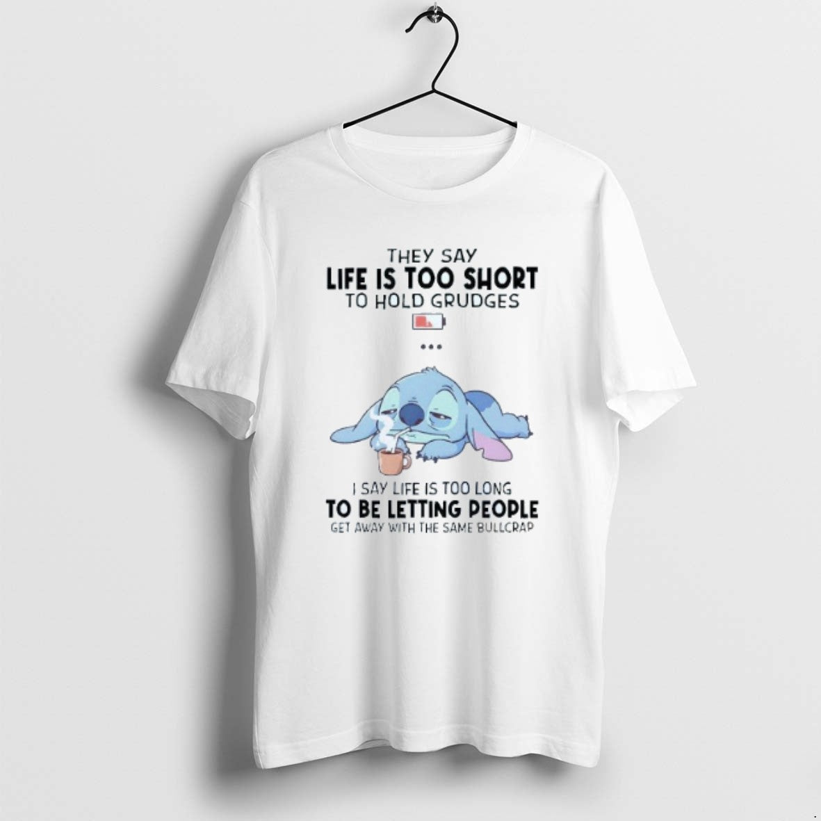 Official They Say Life Is Too Short Hold Grudges I Say Life Is Too T-Shirts, Hoodie, Sweatshirt - T-Shirt, Sweatshirt, Hoodie
