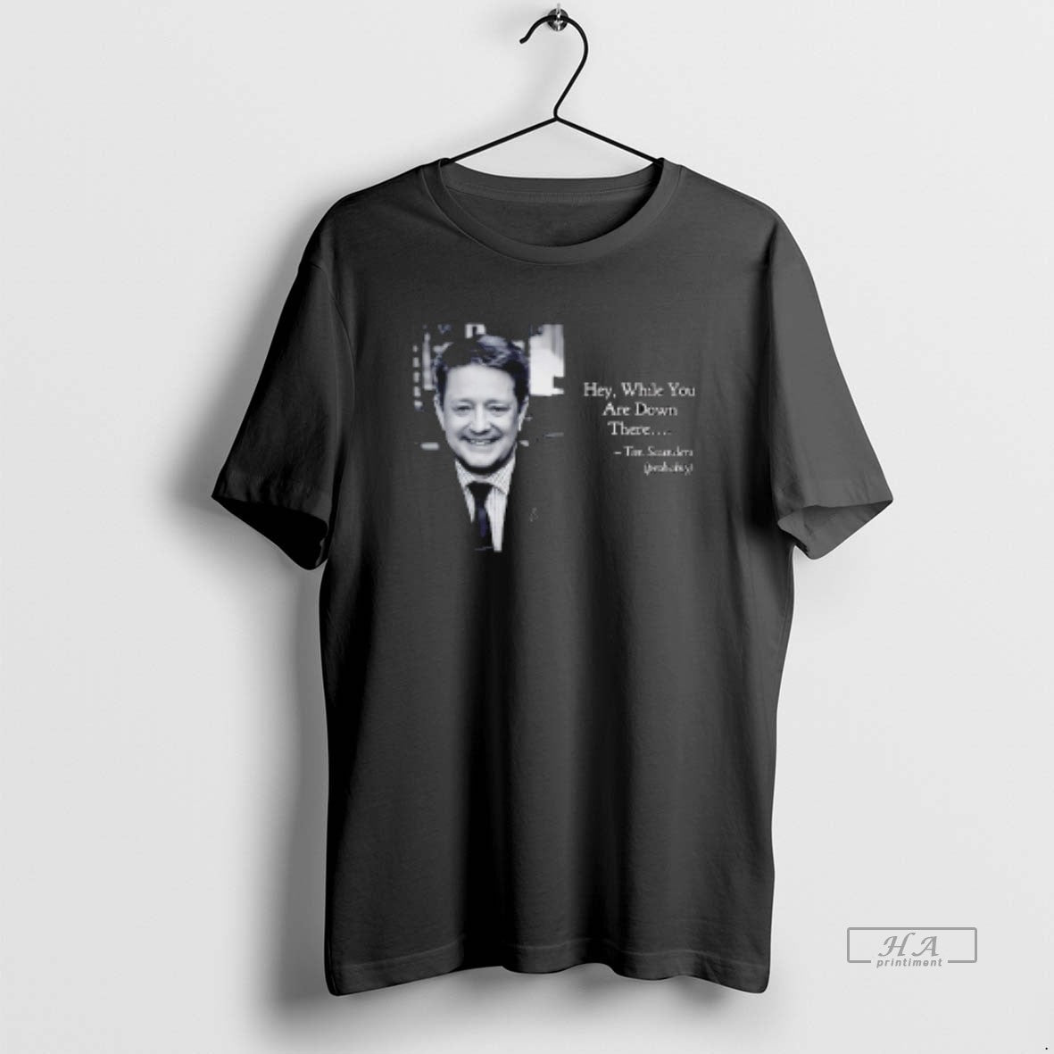 Official Tim Saunders Hey While You Are Down There Philadelphia Hockey T-Shirts, Hoodie, Sweatshirt - T-Shirt, Sweatshirt, Hoodie