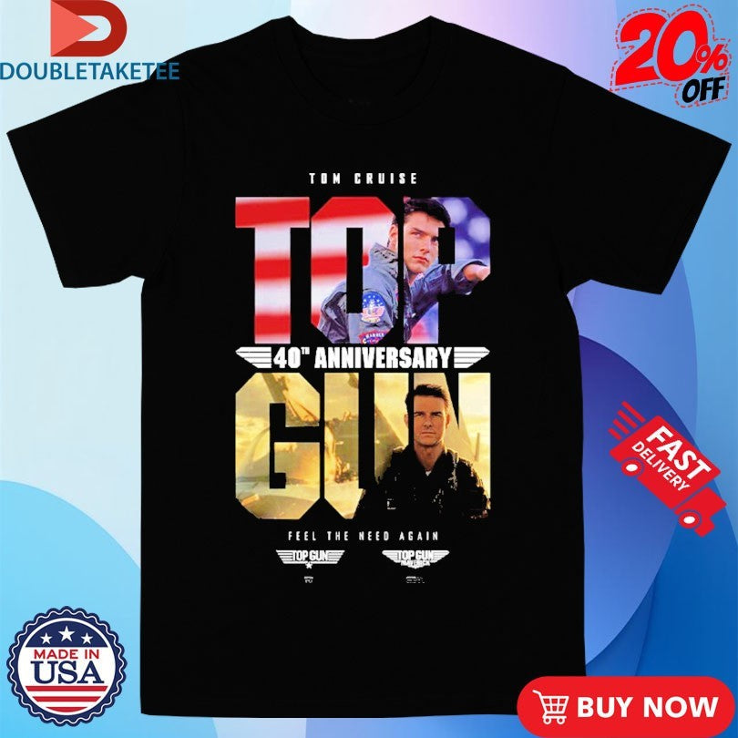 Gun Maverick Tom Cruise 40th Anniversary Back In Theatres For One Week Only May 13 2026 Shirts - T-Shirt, Sweatshirt, Hoodie
