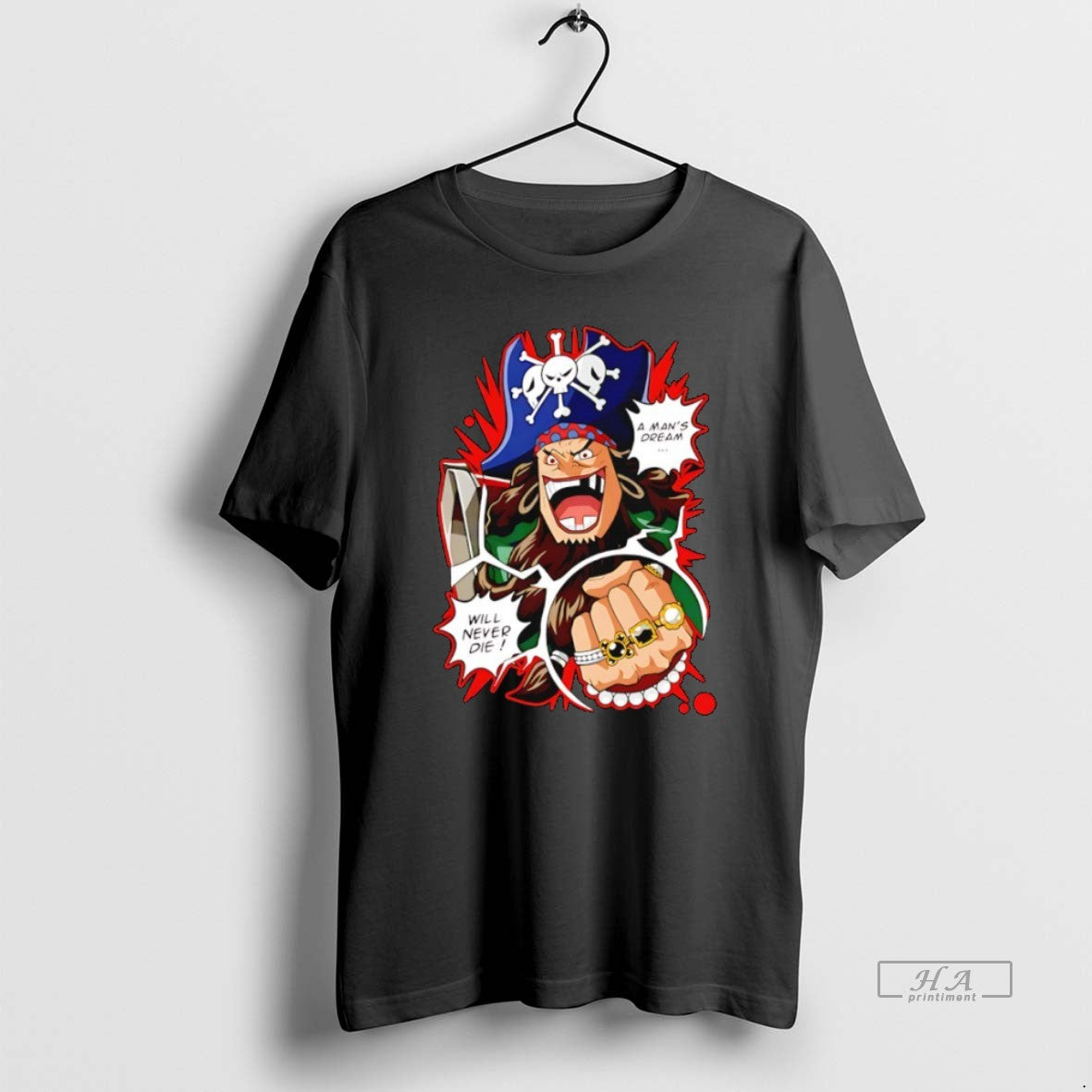 Official Blackbeards Undying Dream Mans Dream Will Never Die T-Shirts, Hoodie, Sweatshirt - T-Shirt, Sweatshirt, Hoodie