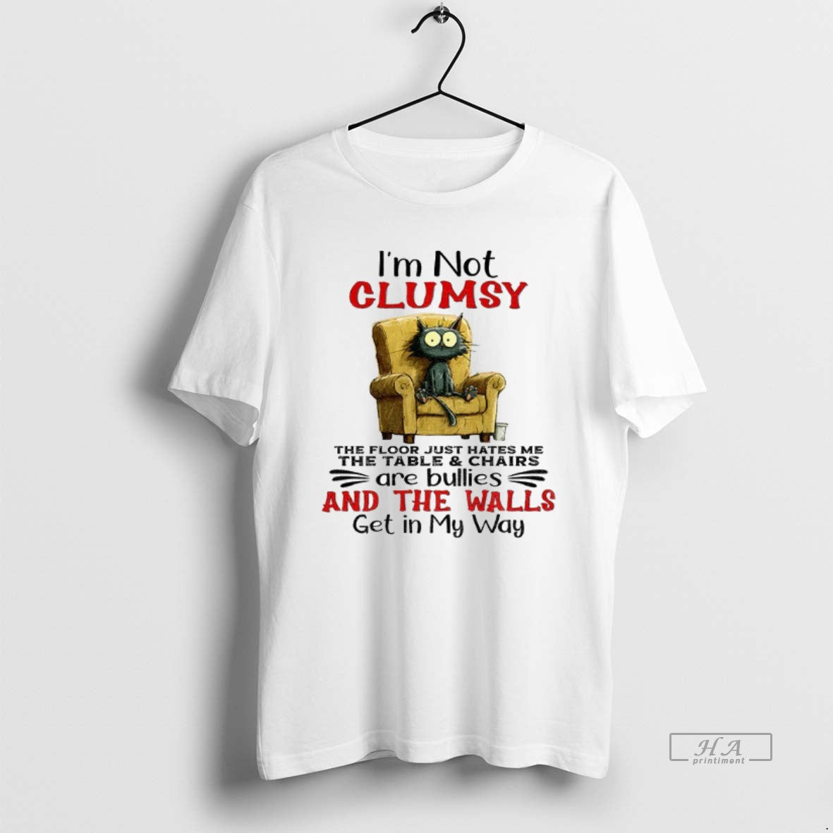 Official Cat Im Not Clumsy Floor Just Hates Me Table Chairs T-Shirts, Hoodie, Sweatshirt - T-Shirt, Sweatshirt, Hoodie