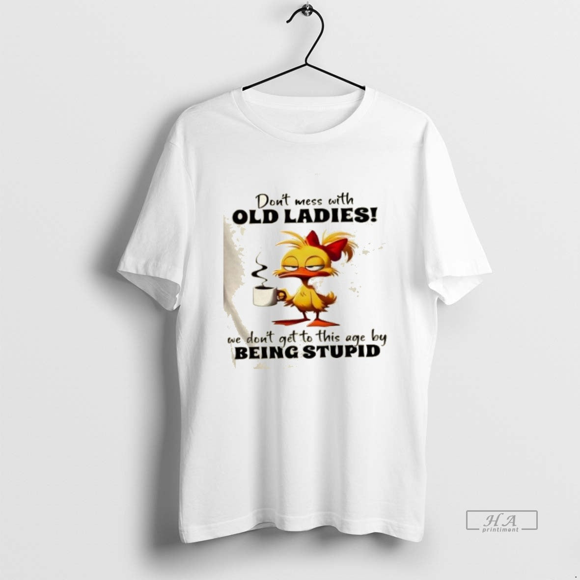 Official Duck Dont Mess Old We Dont Get This Age T-Shirts, Hoodie, Sweatshirt - T-Shirt, Sweatshirt, Hoodie