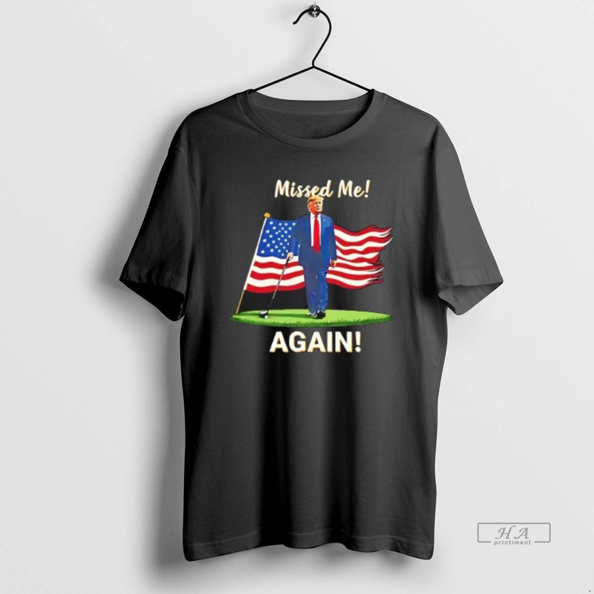 Official Trump Golf America Flag Missed Me Again T-Shirts, Hoodie, Sweatshirt - T-Shirt, Sweatshirt, Hoodie