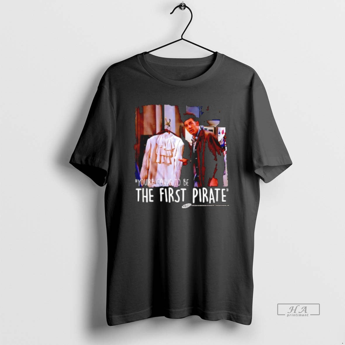 Official Youre Going Be First Pirate Seinfeld Photo T-Shirts, Hoodie, Sweatshirt - T-Shirt, Sweatshirt, Hoodie