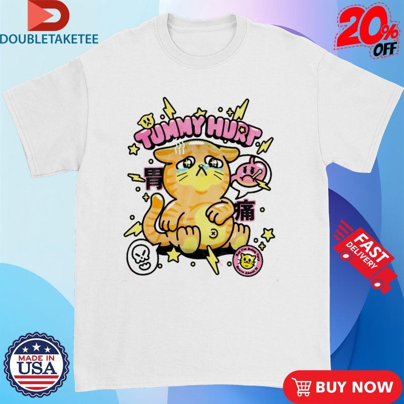 Tummy Hurts Cat Shirts Unisex T-shirt, Sweatshirt, Hoodie, Long Sleeve Tee - T-Shirt, Sweatshirt, Hoodie