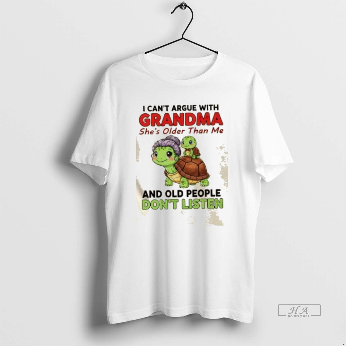 Official Turtles I Cant Argue Grandma Shes Older Than Me Old People Dont T-Shirts, Hoodie, Sweatshirt - T-Shirt, Sweatshirt, Hoodie