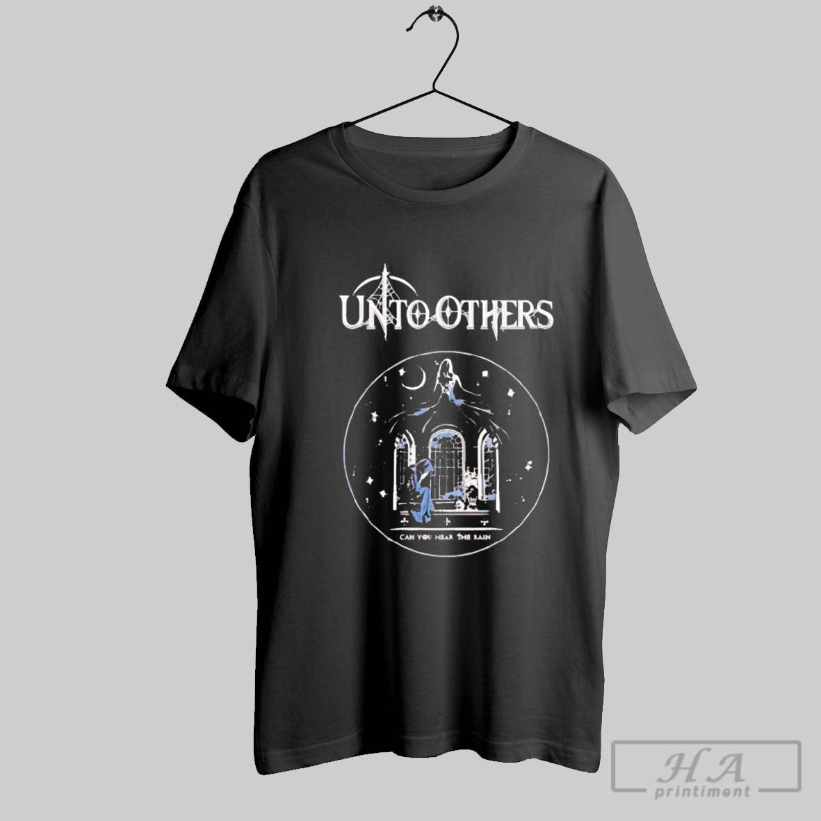 Official Unto Others Can You Hear Rain T-Shirts, Hoodie, Sweatshirt - T-Shirt, Sweatshirt, Hoodie