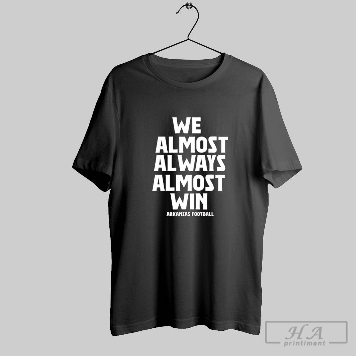 Official We Almost Always Almost Win Arkansas Razorbacks T-Shirts, Hoodie, Sweatshirt - T-Shirt, Sweatshirt, Hoodie