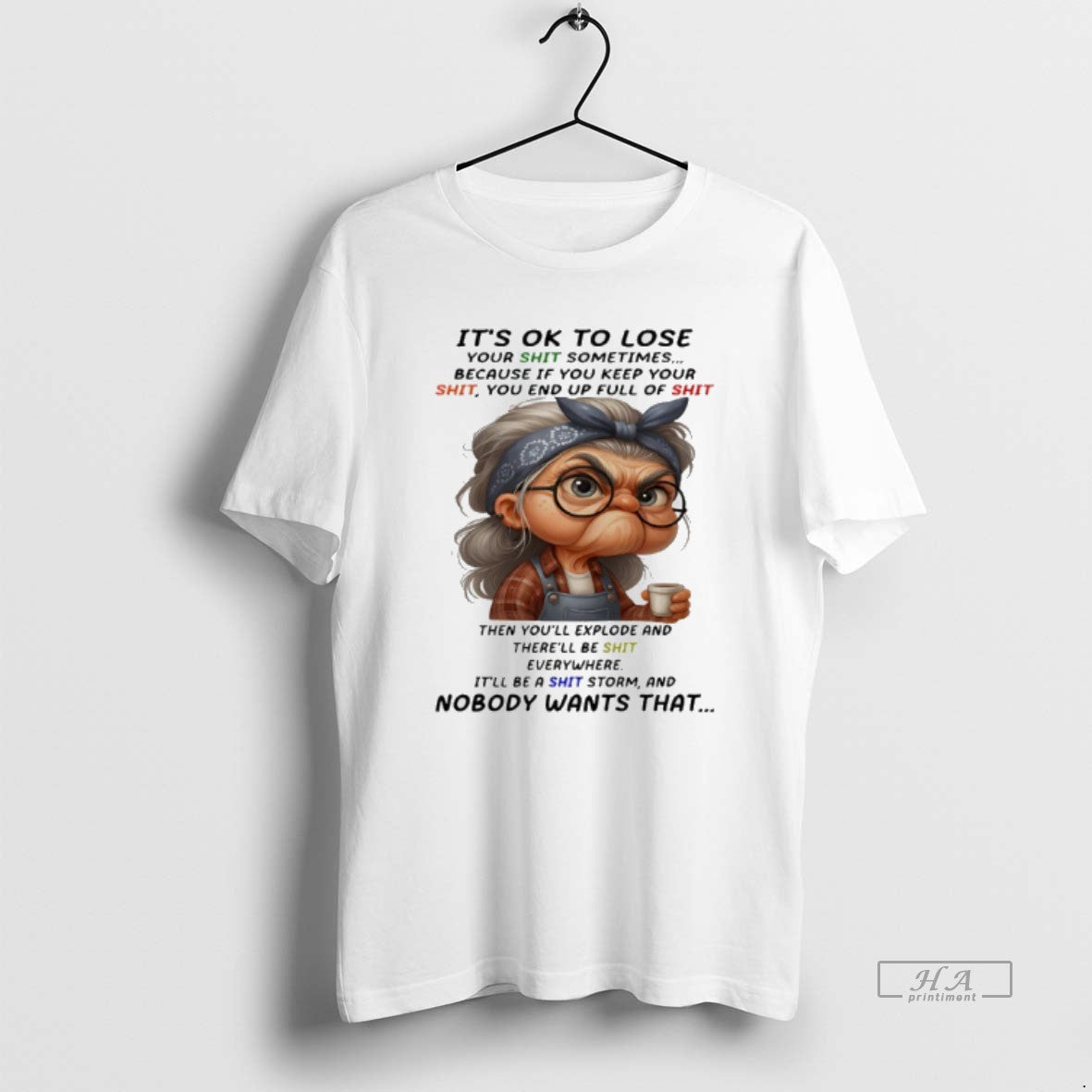 Official Woman Ok Lose Your Shit Sometimes Because If You Keep Your Shit T-Shirts, Hoodie, Sweatshirt - T-Shirt, Sweatshirt, Hoodie