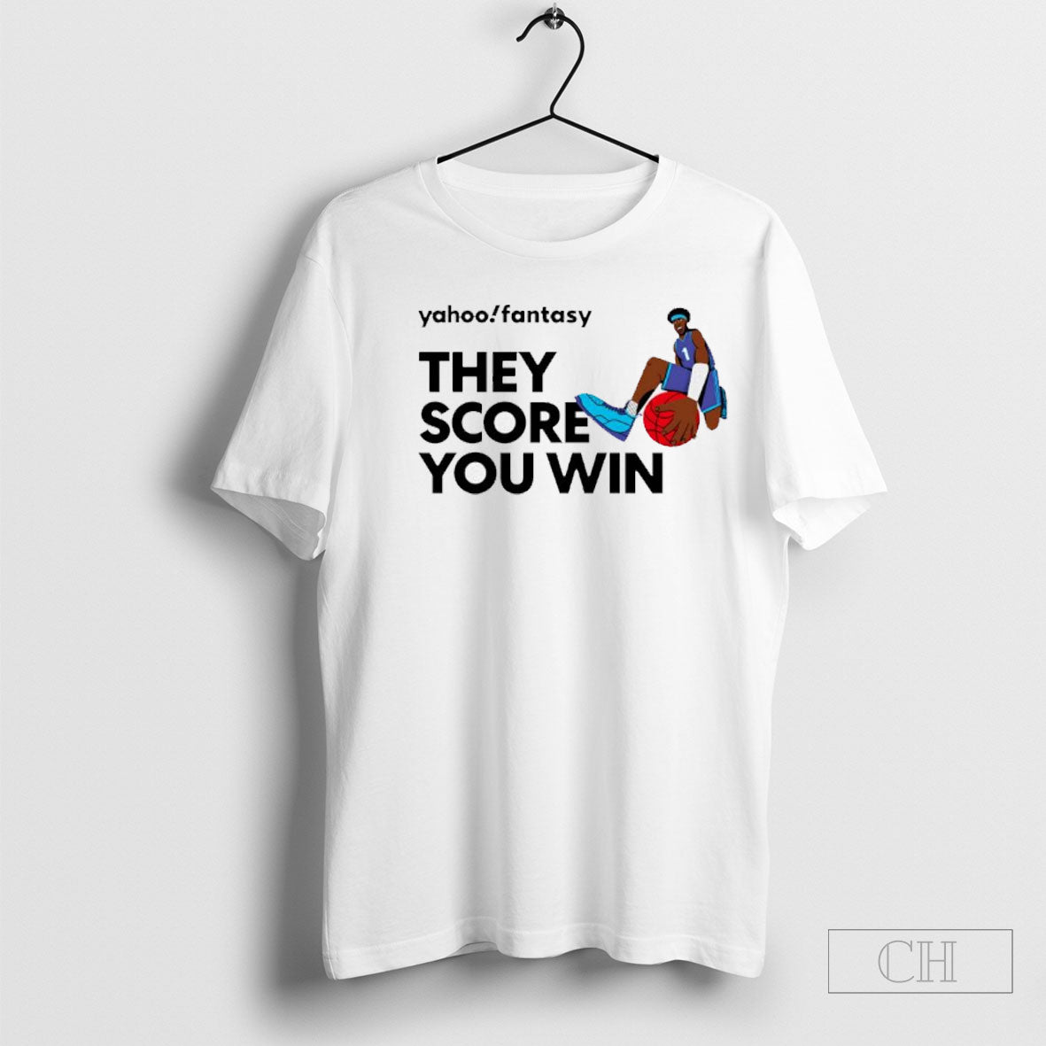 Official Yahoo Fantasy Basketball They Score You Win T-Shirts, Hoodie, Sweatshirt - T-Shirt, Sweatshirt, Hoodie