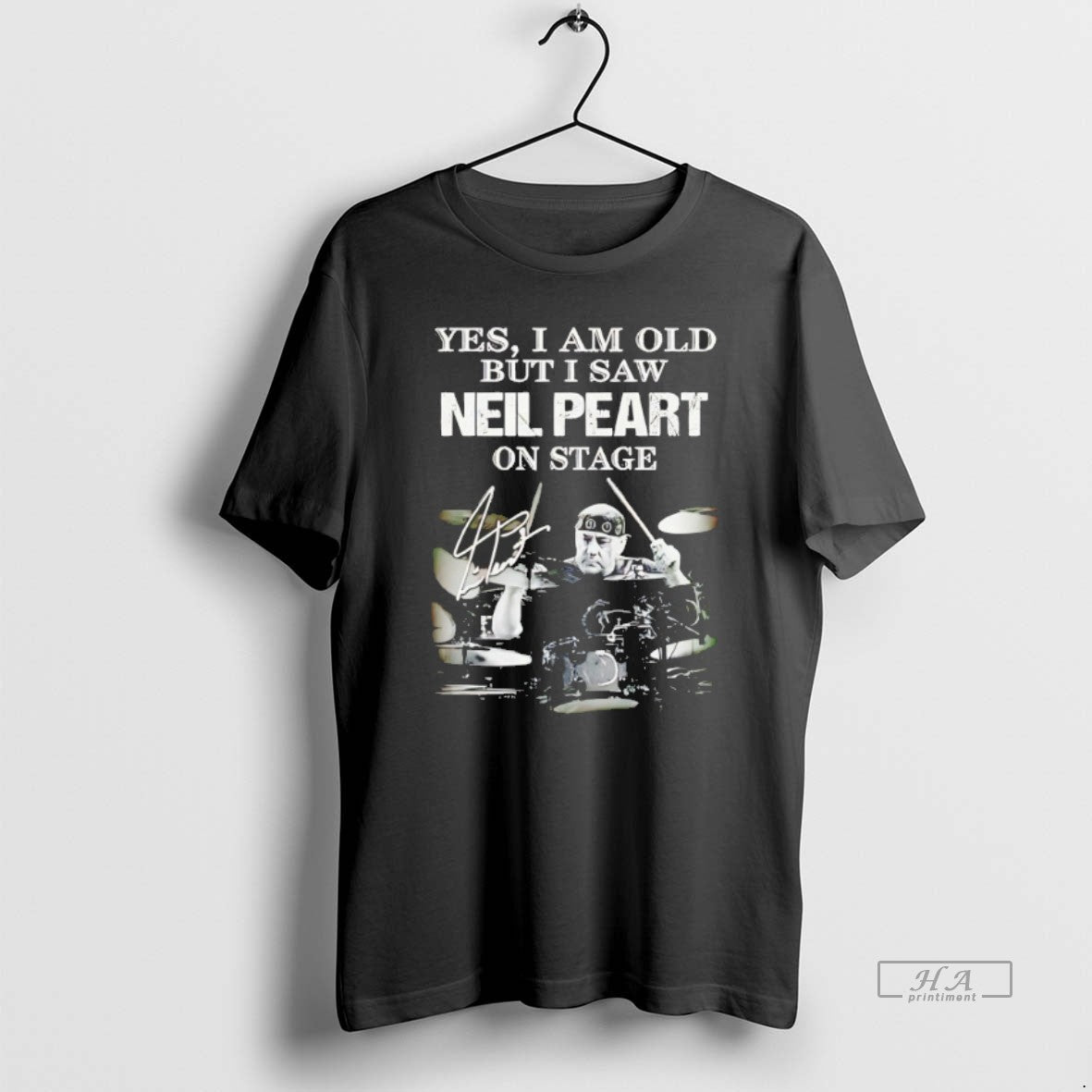 Official Yes I Am Old But I Saw Neil Peart Stage T-Shirts, Hoodie, Sweatshirt - T-Shirt, Sweatshirt, Hoodie