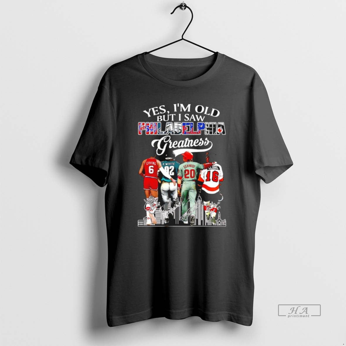 Official Yes Im Old But I Saw Philadelphia Greatness Signatures T-Shirts, Hoodie, Sweatshirt - T-Shirt, Sweatshirt, Hoodie