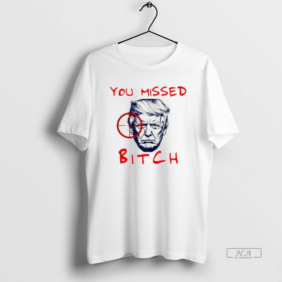 Official You Missed Bitch Trump No King T-Shirts, Hoodie, Sweatshirt - T-Shirt, Sweatshirt, Hoodie