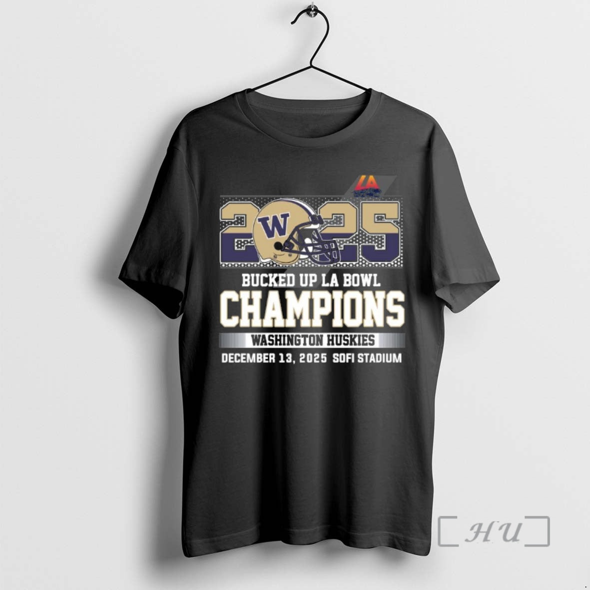 Officials 2025 Bucked Up La Bowl Champions Washington Huskies Football T-Shirts, Hoodie, Sweatshirt - T-Shirt, Sweatshirt, Hoodie