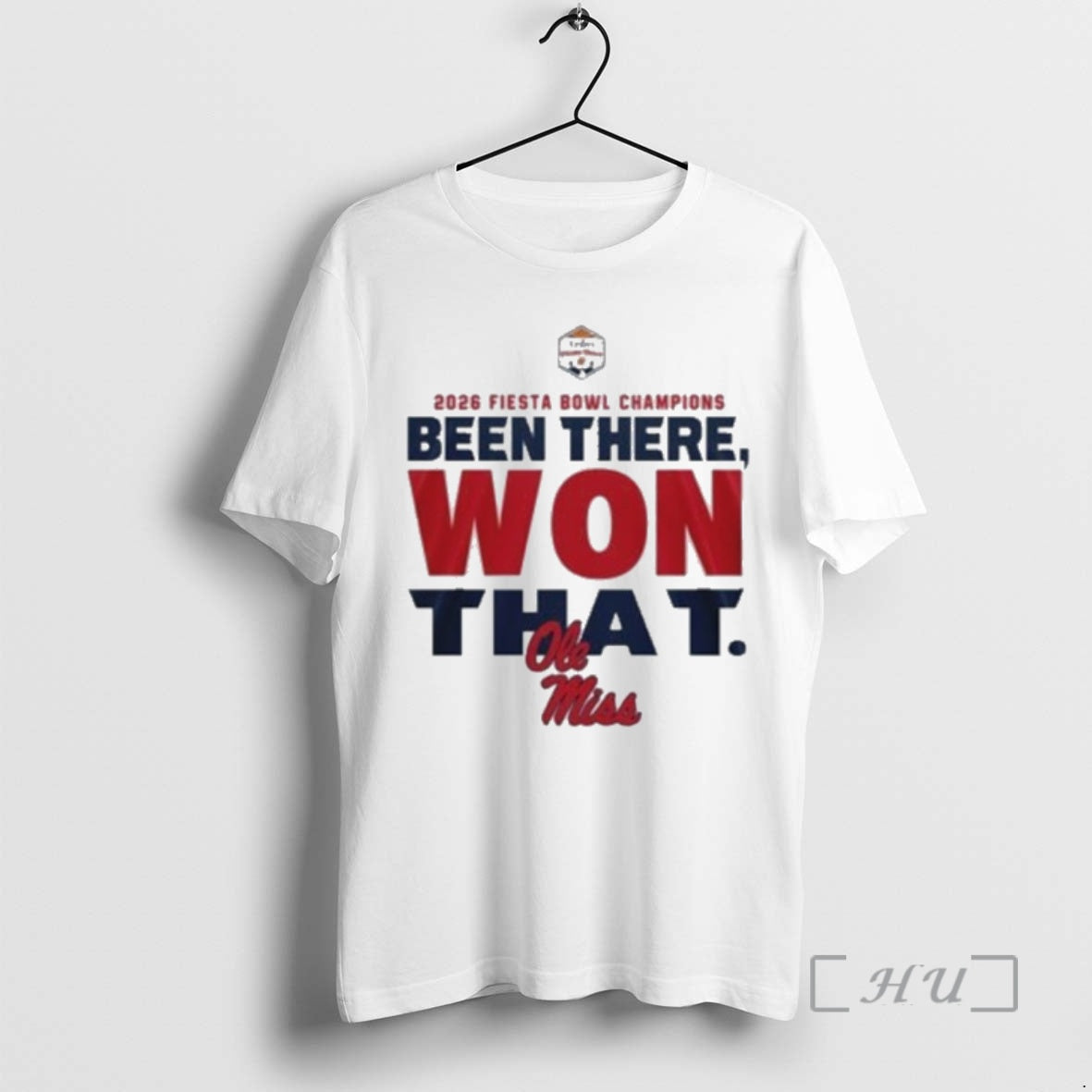 Officials 2026 Fiesta Bowl Champions Been There Won That Ole Miss T-Shirts, Hoodie, Sweatshirt - T-Shirt, Sweatshirt, Hoodie