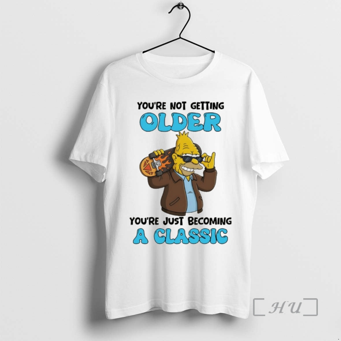 Officials Abraham Youre Not Getting Older Youre Just Becoming Classic T-Shirts, Hoodie, Sweatshirt - T-Shirt, Sweatshirt, Hoodie