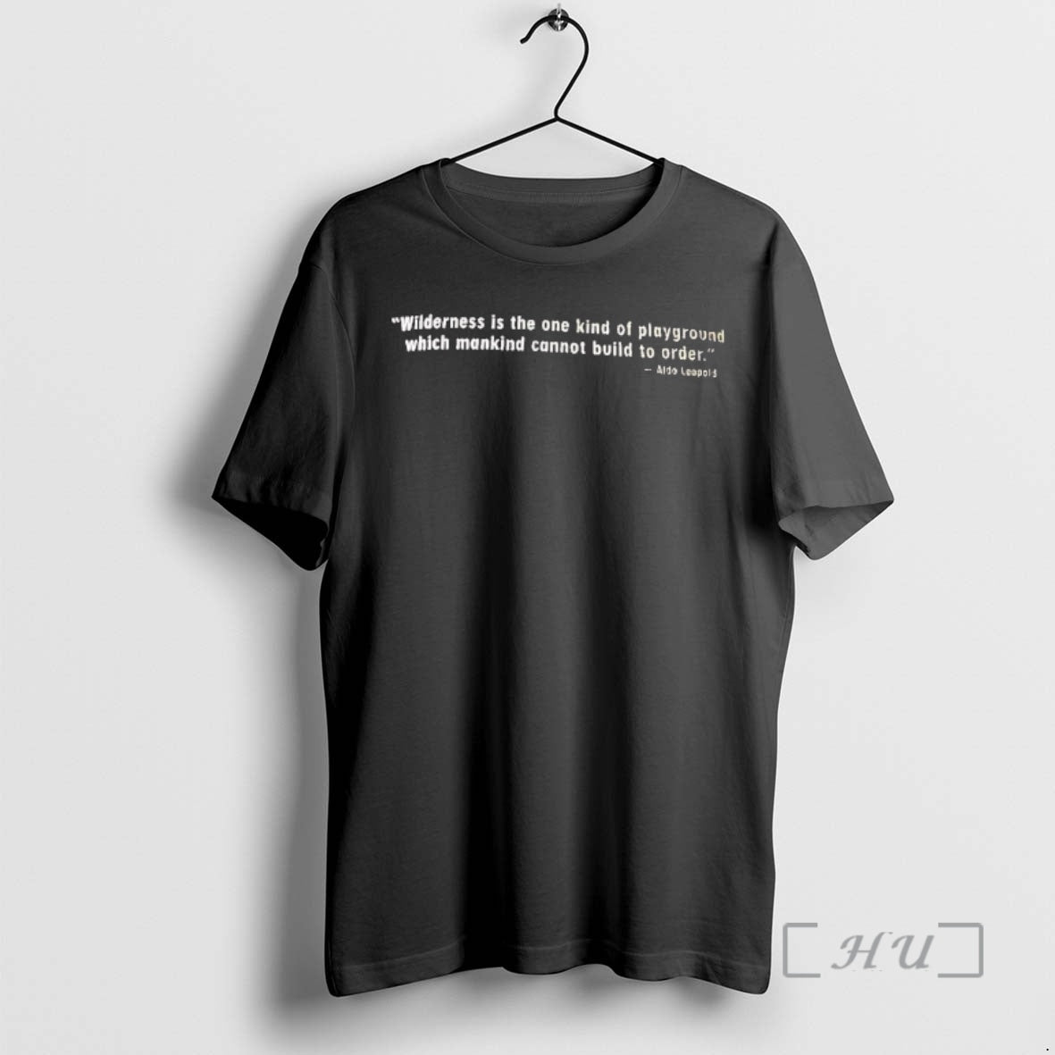 Officials Aldo Leopold Wilderness Is One Kind Playground Which Mankind T-Shirts, Hoodie, Sweatshirt - T-Shirt, Sweatshirt, Hoodie
